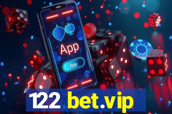 122 bet.vip